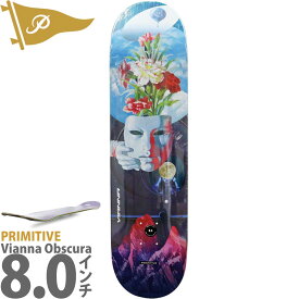 プリミティブ 8.0インチ スケボー デッキ Primitive Skateboards Pro Giovanni Vianna Obscura Deck プロ ジオバンニビアンナ オブスキュラ スケートボード 通販 板 カットバック