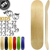 スケボー キッズ ブランクデッキ │7.25│7.375│7.5│ インチ スケボー スケートボード STS Blank Kids …
