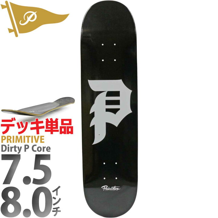 楽天市場】プリミティブ 7.5/8.0インチ スケボー デッキ Primitive  