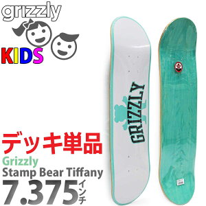 �O���Y���[ ��7.375�C���`�� �X�P�{�[ �L�b�Y�f�b�L Grizzly Skateboards Stamp Bear Tiffany Kids Deck �X�^���v �x�A �e�B�t�@�j�[ �N�} �X�P�[�g�{�[�h �J�i�f�B�A�����C�v�� 7PLY
