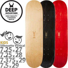 ディープマウンテン 【キッズ】【 スケボー デッキ 単品】 【シルエット タテ】 7.25│7.375│7.5インチ Deep Mmountain Silhouette Vertical Logo Deck スケートボード カナディアンメイプル 7PLY ミヤマクワガタ レーザー彫り 板 人気 おすすめ ブランク