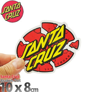 T^N[Y XP{[ XebJ[ u[Nhbg 10x8cm Santa Cruz Broken Dot Sticker V[ fJ[ XP[g{[h XP{[XebJ[ lC uh 