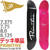 プリミティブ スケボー デッキ │7.375│7.75│8.0│8.125│ Primitive Skateboards Nuevo Script Core B…