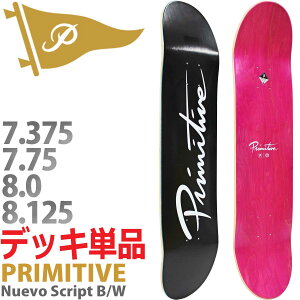 v~eBu XP{[ fbL 7.3757.758.08.125 Primitive Skateboards Nuevo Script Core Black/White Deck kG{XNvg RAubN/zCg `[Ff  OZ[ Jbgob