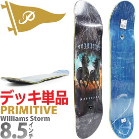 プリミティブ │8.5インチ│ スケボー デッキ Primitive Pro Tre Williams Storm Deck スケートボード カナディアンメイプル 7PLY 国内正規品