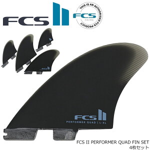 FCS II PERFORMER QUAD TWIN FIN +QUAD REARS SET 4Zbg cC L[ tB V[g{[hp GtV[GX2 FCStB FCS2 ptH[}[L[ PG SPECIALTY SERIES XL
