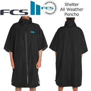 30%OFF FCS Shelter All Weather Poncho Black GtV[GX I[EGU[ |` ֗ObY h T[tgbv T[tB pCn 傫TCY uPbg