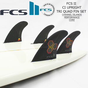 FCS II CI UPRIGHT TRI QUAD FIN SET 5 tB V[g{[hp GtV[GX2 FCStB FCS2 T[tB GtV[GX gC ptH[}XOX PERFORMANCE CORE Channel Island Reactor Family A