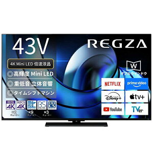 TVS REGZA OU L@ELer 43V^ 4K`[i[ 4KΉ ter Z870R series 43Z870R