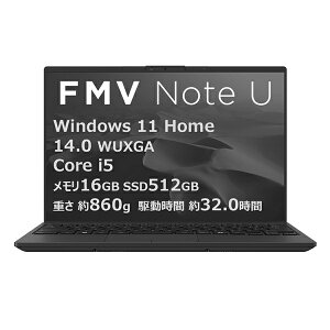 �x�m�� �m�[�gPC FMV Note U FMVU500K3B 14�^ WUXGA Core i5 16GB 512GB Windows 11 Office H&B �s�N�g�u���b�N