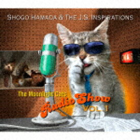 【ポイント10倍】Shogo　Hamada　＆　The　J．S．　Inspirations／The　Moonlight　Cats　Radio　Show　Vol．1[SECL-3031]【発売日】2021/6/23【CD】