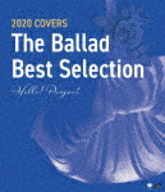 ハロー！プロジェクト／Hello！　Project　2020　COVERS　The　Ballad　Best　Selection (191分/)[EPXE-5189]【発売日】2021/6/30【Blu-rayDisc】