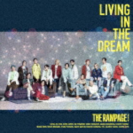 THE　RAMPAGE　from　EXILE　TRIBE／LIVING　IN　THE　DREAM (MUSIC VIDEO盤/CD+DVD)[RZCD-77407]【発売日】2021/10/27【CD】