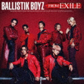 BALLISTIK　BOYZ　from　EXILE　TRIBE／BALLISTIK　BOYZ　FROM　EXILE (EXILEデビュー20周年記念/CD+DVD)[RZCD-77484]【発売日】2021/12/8【CD】