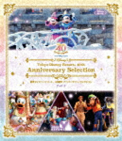 東京ディズニーリゾート　40周年　アニバーサリー・セレクション　Part　3 (開園40周年記念／本編84分/)[VWBS-7505]【発売日】2024/1/31【Blu-rayDisc】