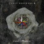 三代目　J　SOUL　BROTHERS　from　EXILE　TRIBE／Land　of　Promise[RZCD-77910]【発売日】2024/3/27【CD】