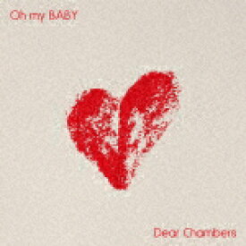 Dear　Chambers／Oh　my　BABY[HMKR-10032]【発売日】2024/4/17【CD】