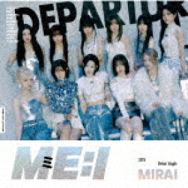 ME：I／MIRAI (初回限定盤A/CD+DVD)[YRCS-90246]【発売日】2024/4/17【CD】