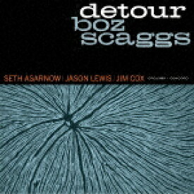 ボズ・スキャッグス／デトゥアー (金曜販売開始商品/SHM-CD)[UCCO-1247]【発売日】2025/10/17【CD】