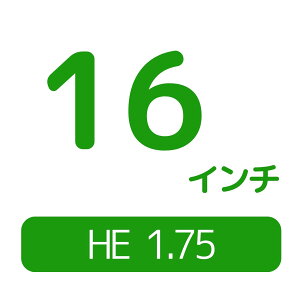 ] ^C 18C` HE 18x1.75 16C` HE 16x1.75ubN a ܂肽 qp a