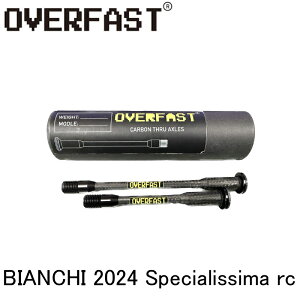OVERFAST I[o[t@Xg J[{X[ANX BIANCHI 2024 Specialissima rc