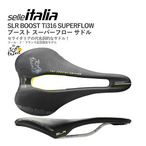 ňl풆!y[zSelle Italia SLR BOOST Ti316 SUPERFLOW ZC^A SLR u[Xg X[p[t[ Th TDF胂f