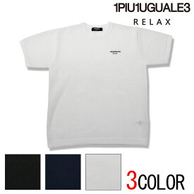 【1PIU1UGUALE3】ウノピゥウノウグァーレトレ Tシャツ 半袖 メッシュニット 12ゲージ 透け感 RELAX リラックス メンズ