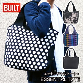 BUILT エッセンシャルトート / ビルト ESSENTIAL TOTE [バッグ bag トートバッグ マザーズバッグ カバン ショルダーバッグ 肩掛け トート 大容量 メンズ レディース] 【送料無料】【あす楽対応】