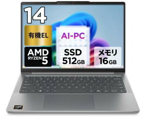 ��Lenovo IdeaPad Slim 5 Gen 10 83HV003EJP ���i�O���[(14.0 WUXGA OLED Ryzen 5 ������ 16GB SSD 512GB Windows11)�y���������z