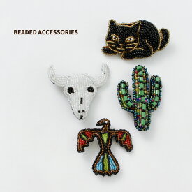 【スーパーSALE限定クーポン対象】BEADED ACCESSORIES（ビーズアクセサリー） ビーズ ピンバッジ M / ハンドメイド 動物 ねこ 鳥 ネイティブ MEDIUM PIN