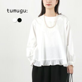 TUMUGU（ツムグ） コットンサテン プルオーバー / レディース ブラウス シャツ 長袖 フォーマル フリル オケージョン ビジネス 綿 日本製
