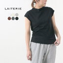 【20％OFF】LAITERIE（レイトリー） USE天竺 フレンチスリーブ プルオーバー / カットソー Tシャツ 半袖 レディース 綿100% コットン 日本製 モックネック INDIA FRENCH SLEEVE PULLOVER【セール】