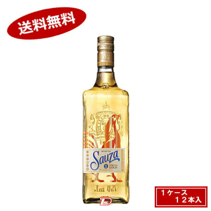 楽天市場】【1ケース】テキーラ サウザ ゴールド40度 サントリー 750ml 