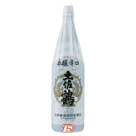 【1本】土佐鶴　本醸辛口　土佐鶴酒造　1.8L　瓶