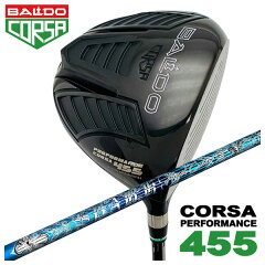 【特注カスタムクラブ】バルド(BALDO)コルサパフォーマンスドライバー455CORSAPERFORMANCEDRIVER455クライムオブエンジェルスパークエンジェル(SPARKAngelCuatro)シャフト