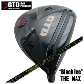 【特注カスタムクラブ】GTD ジョージ武井デザインGTD Black Ice The MAX ドライバーTRPX(ティーアールピーエックス) Fabulous （ファビュラス） Ni-Ti シャフト