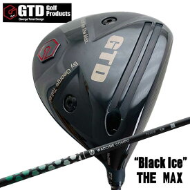 【特注カスタムクラブ】GTD ジョージ武井デザインGTD Black Ice The MAX ドライバーグラビティ ワクチンコンポTOXOID （トキソイド）シャフト