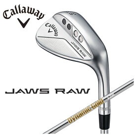 【大特価】キャロウェイ JAWS RAW ウェッジクロムダイナミックゴールド 【S200】 シャフトCallaway ジョーズ ロウ