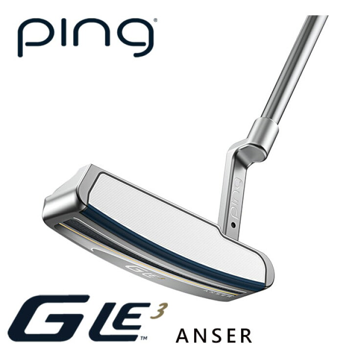 楽天市場】ピン GLe3 パター ANSER（アンサー）左用ありPING 2023 GLE3 