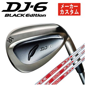 【メーカーカスタム】フォーティーン DJ-6 Black Edition ウェッジN.S.PRO モーダス3 ウェッジ専用 シャフトFOURTEEN ライトブラックメッキ仕上げ DJ6