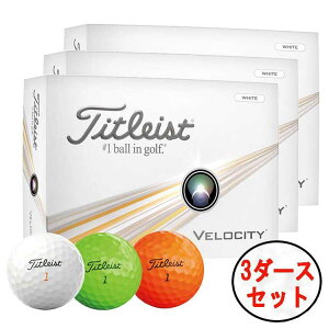 yzy3_[XZbgz^CgXg xVeB St{[3_[X 36Titleist VELOCITY {Ki