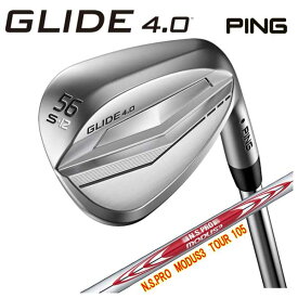【大特価】PING ピン グライド4.0 ウェッジN.S.PRO モーダス3 TOUR 105 シャフトGLIDE4.0 WEDGE 日本正規品