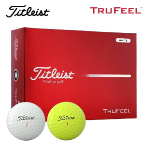 �^�C�g���X�g �g�D���[�t�B�[�� �S���t�{�[��1�_�[�X 12������ 2026�NTitleist TRUFEEL ���{���K�i