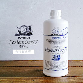 【パストリーゼ77】パストリーゼ スプレー 付け替え用 500ml 詰め替え 除菌 消臭スプレー アルコール除菌（防菌・消臭・防カビ・ウイルス・食品・ペット・調理・キッチン・部屋・プレゼント）ドーバー