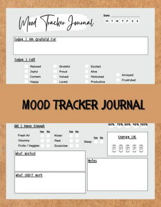 MoodTrackerJournal:DailyMoodNotebook&WellnessDiarywithPrompts|MentalHealthPlanner|ADailyTrackerforManaging