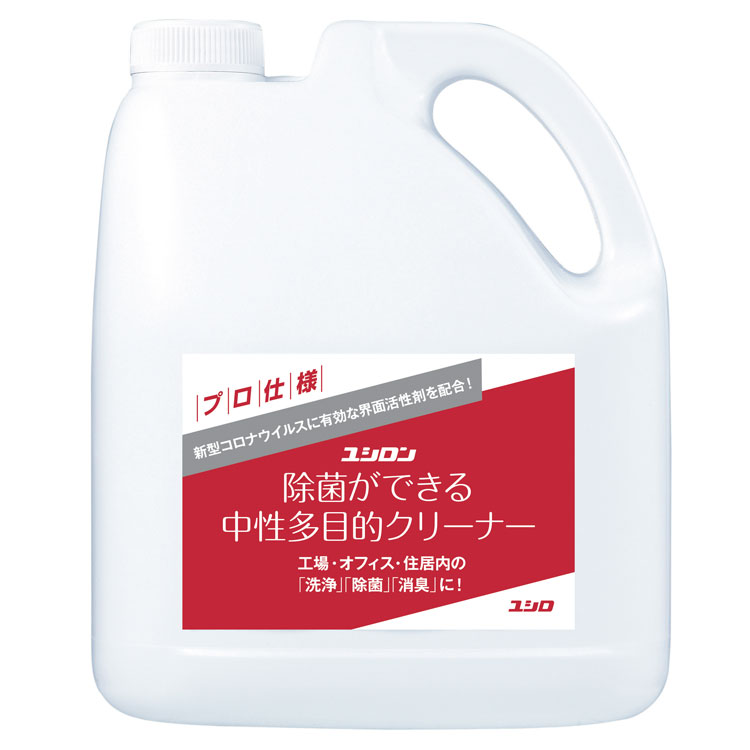 ユシロ化学工業 洗剤 除菌ができる中性多目的クリーナー　4L