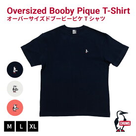 SALE20%OFF 【LINE登録で100円OFFクーポン】 CHUMS チャムス オーバーサイズ ドブービーピケ Tシャツ 鹿の子 綿100% 半袖 OVERSIZED BOOBY PIQUE T-SHIRT アウトドア CH02-1186