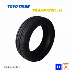 155/65R13 73S �g�[���[�^�C�� TOYO TIRE �� �g�����p�X TRANPATH LuK �V�i 1�{�̂� �T�}�[ �^�C�� ���{�� 155/65/13 155/65-13