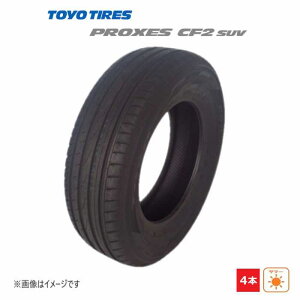 215/70R16 100H �g�[���[�^�C�� TOYO TIRE �� �v���N�Z�X CF2 SUV �V�i 4�{�Z�b�g �T�}�[ �^�C�� ���{�� 215/70/16 215/70-16