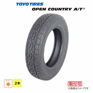 �y�^�C�������Ώہz LT285/70R17 116/113Q 6PR �g�[���[�^�C�� TOYO TIRE �� OPEN COUNTRY A/TIII �V�i 2�{�Z�b�g �T�}�[ �^�C�� 2023�N�� ���{�� 285/70/17 285/70-17